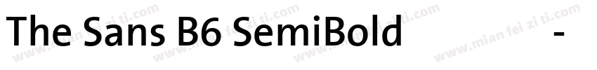 The Sans B6 SemiBold 字体免费下载字体转换